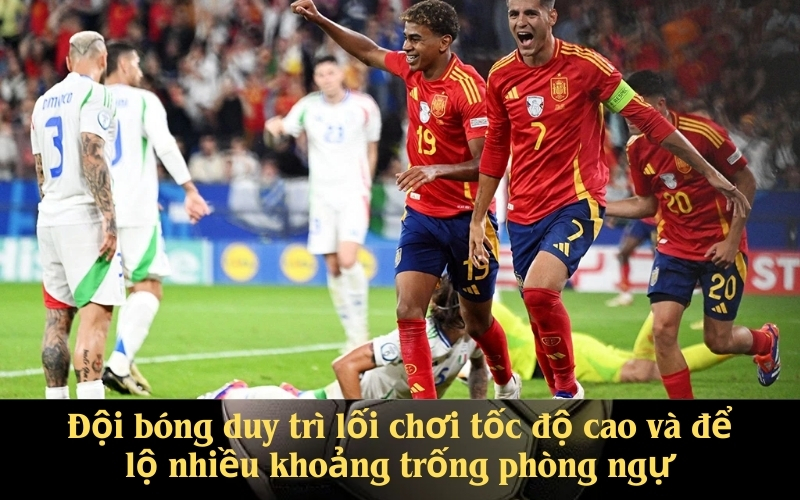 Đội bóng duy trì lối chơi tốc độ cao và để lộ nhiều khoảng trống phòng ngự